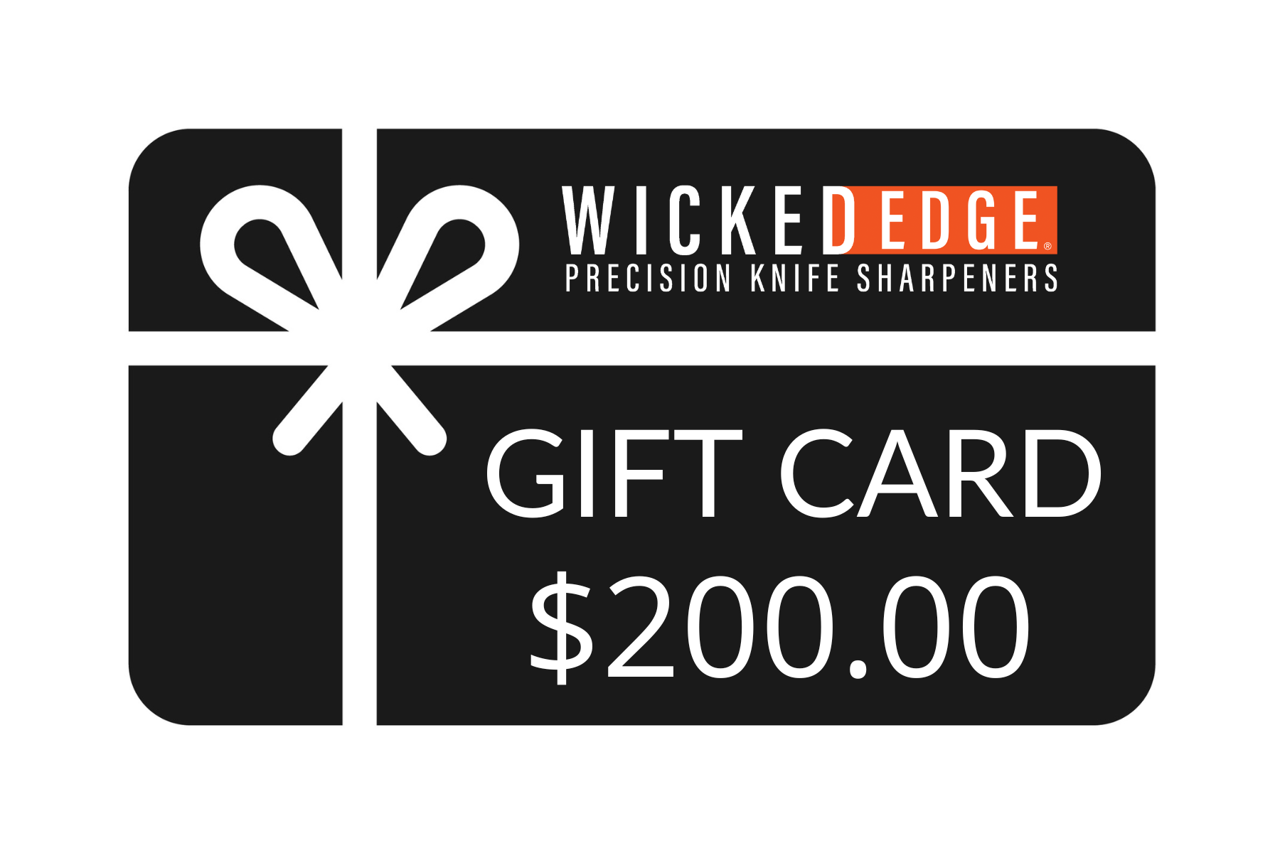 Gift Card for $200.00 from Wicked Edge Precision Knife Sharpeners, shown on black background with white text and red accent color at close-up zoom level from front view.